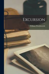 The Excursion