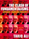 The Clash of Fundamentalisms: Crusades, Jihads and Modernity