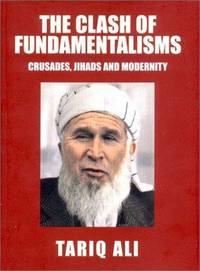 image of The Clash of Fundamentalisms: Crusades, Jihads and Modernity