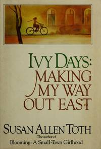 Ivy Days Making My Way Out East