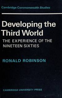 Developing the Third World: The Experience of the Nineteen-Sixties