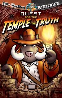 Quest for the Temple of Truth (Bill the Warthog Mysteries)