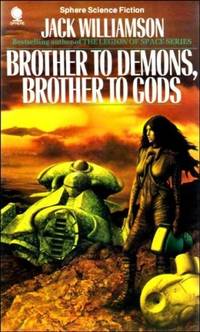 image of Brother to Demons, Brother to Gods (Sphere science fiction)