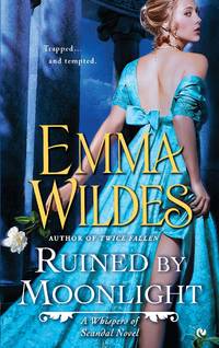 Ruined by Moonlight : A Whispers of Scandal Novel