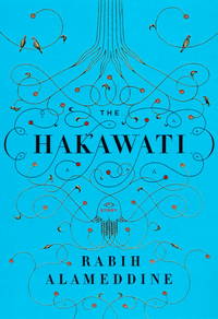 The Hakawati by Rabih Alameddine - April 2008