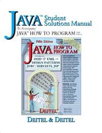 Java Student Solutions Manual: To Accompany Java How To Program