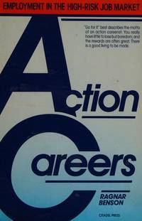 cover of Action Careers : Employment in the High-Risk Job Market
