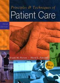 Principles and Techniques of Patient Care