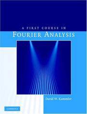 A First Course in Fourier Analysis de Kammler, David W