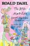 The BFG / Matilda / George&#039;s Marvellous Medicine by Dahl, Roald