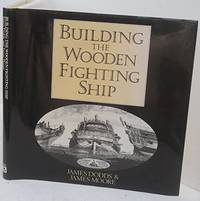 Building the Wooden Fighting Ship