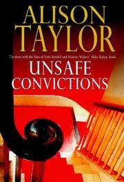 UNSAFE CONVICTIONS