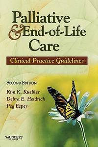 Palliative and End-of-Life Care: Clinical Practice Guidelines