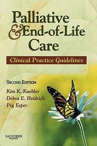 Palliative and End-Of-Life Care: Clinical Practice Guidelines