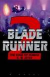 The Edge of Human (Blade Runner, Book 2)