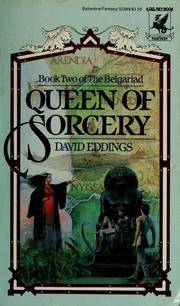 QUEEN OF SORCERY:  Book II of The Belgariad by David Eddings - 1982-10-12