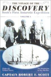 The Voyage of the Discovery: Scott&#039;s First Antarctic Expedition, Volume I and II by Scott, Captain Robert F - 2001