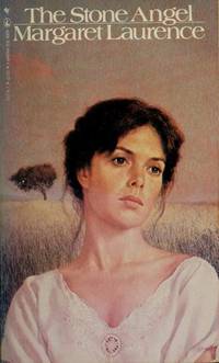 cover of THE STONE ANGEL - Manawaka Sequence