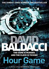 Hour Game by Baldacci, David