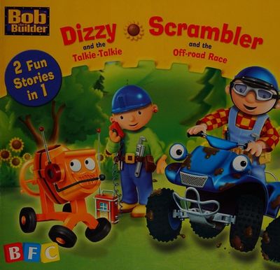 Dizzy the Talkie Talkie/Scrambler Th (Bob the Builder in