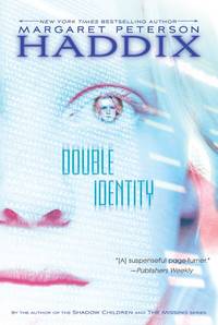 Double Identity de Haddix, Margaret Peterson - 2007-03-27