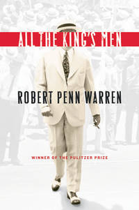 All the King&#039;s Men by Warren, Robert Penn, And Blotner, Joseph (Foreword By) - 1996