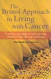 The Bristol Approach to Living with Cancer by Helen Cooke - 2003-03-27