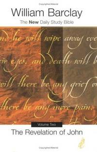 image of Revelation of John: Chapters 6 through 22 (New Daily Study Bible)