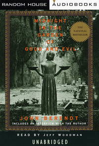 Midnight in the Garden of Good and Evil de John Berendt; Reader-Jeff Woodman - 1997-08-12