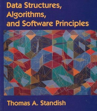 Data Structures, Algorighms, and Software Principles by Standish ...