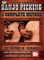 Mel Bay Banjo Picking: A Complete Method