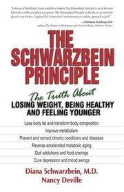 cover of The Schwarzbein Principle: The Truth About Losing Weight, Being Healthy, and Feeling Younger