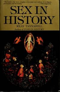 Sex in history by Reay Tannahill