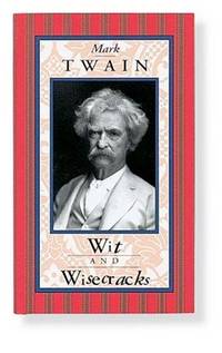 image of Mark Twain: Wit and Wisecracks (Americana Pocket Gift Editions)