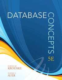 Database Concepts by David M. Kroenke