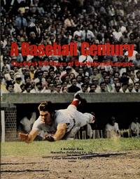 A Baseball century The first 100 years of the National League