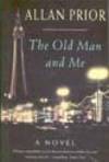 The Old Man and Me - a Novel