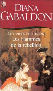 Le Chardon Et Le Tartan 4: Les Flammes De La Rebellion (French Edition)