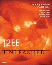 J2EE Unleashed by Mark Ashnault; Ziyad Dean; Thomas Garben; Paul R. Allen; Joseph J. Bambara; Sherry Smith