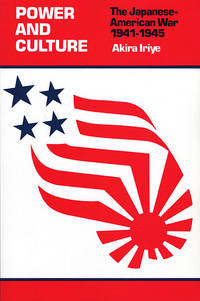 image of Power and Culture: The Japanese-American War, 1941-1945