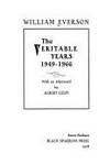 THE VERITABLE YEARS 1949-1966 by Everson, William - 1978