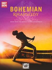 Bohemian Rhapsody: Music from the Motion Picture Soundtrack Arranged for Easy Guitar with Notes &...