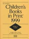 Subject Guide to Children's Books in Print, 1999