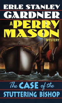 The Case of the Stuttering Bishop (Perry Mason Mysteries (Fawcett Books)) by Erle Stanley Gardner - 1988-11-13