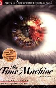 The Time Machine, Literary Touchstone Classic by H.G. Wells