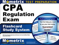 Cpa Regulation Exam Flashcard Study System: Cpa Test Practice Questions & Review for the...