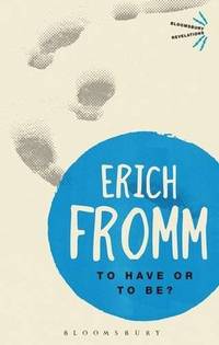 cover of To Have or To Be? (Bloomsbury Revelations)