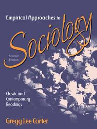 Empirical Approaches to Sociology: A Collection of Classic and Contemporary Readings