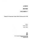 Across Before Columbus?: Evidence for Transoceanic Contact With the Americas Prior to 1492