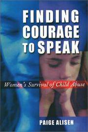 Finding Courage to Speak; Women's survival of Child Abuse